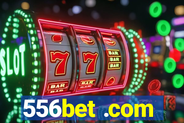 556bet .com